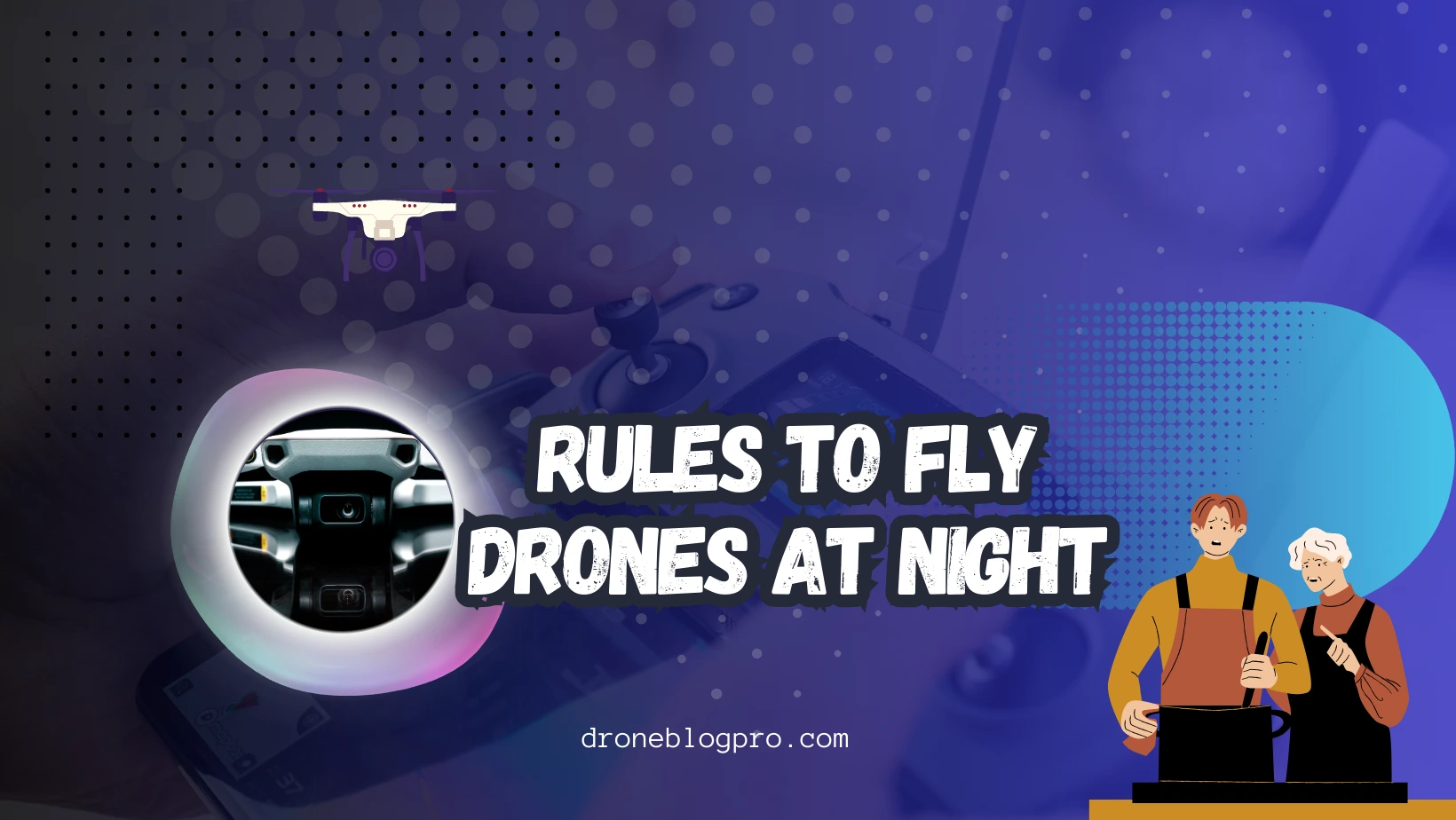 how-to-fly-Drones-in-the-Sky-at-Night