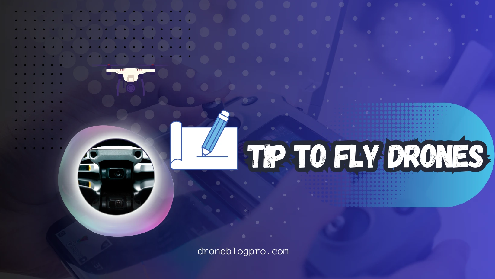 Tips-how-to-fly-Drones-in-the-Sky-at-Night