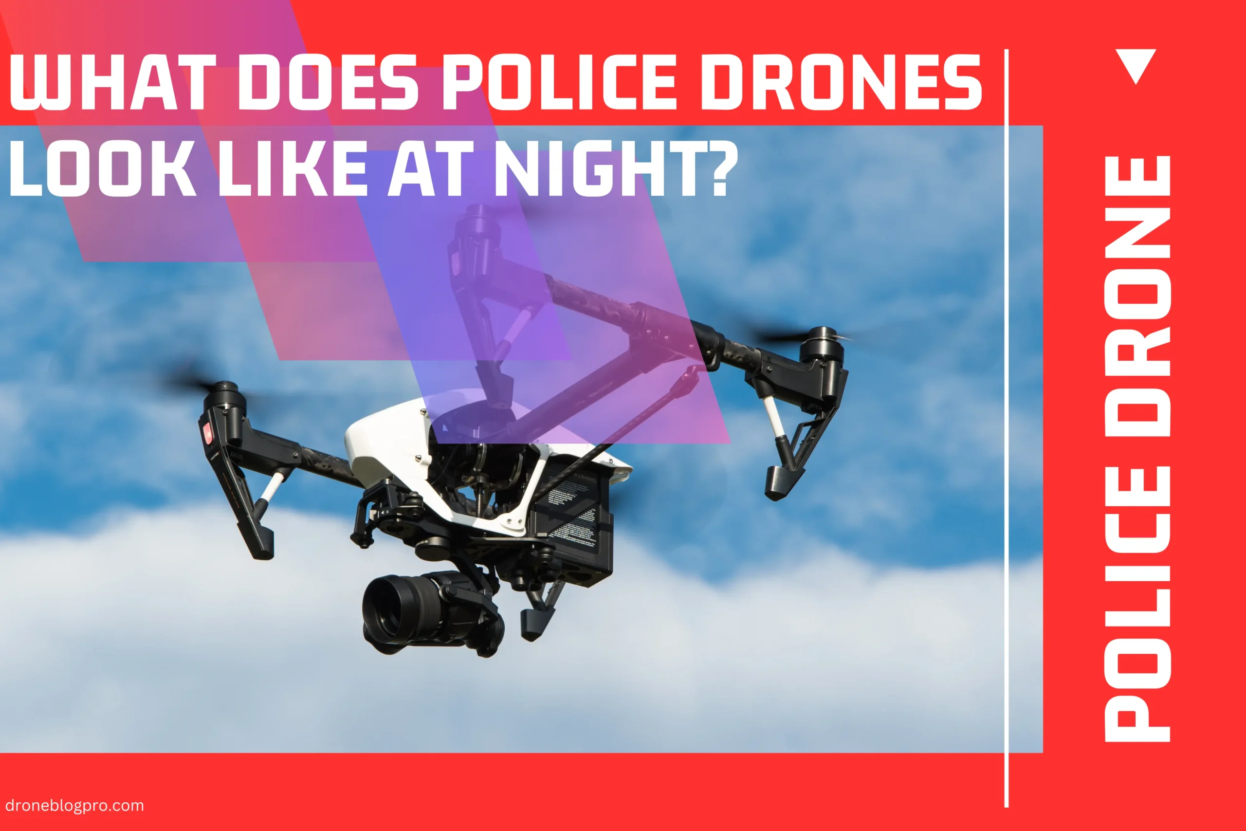 What-Does-A-Police-Drone-Look-Like At-Night