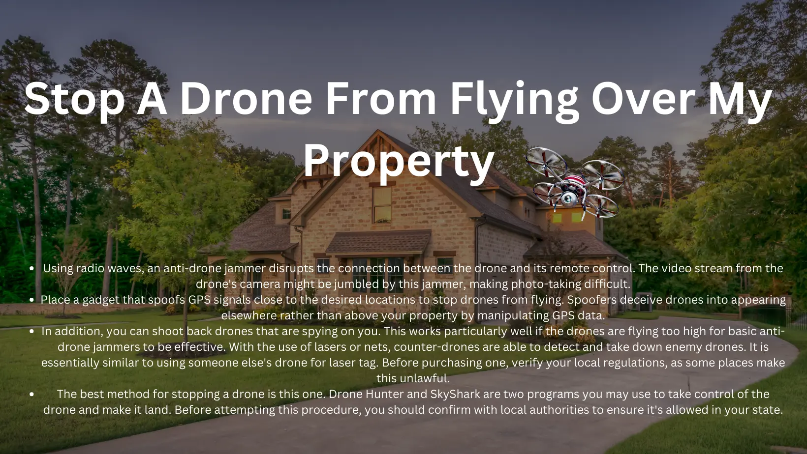 How to Stop Drones From Flying Over Your House in UK