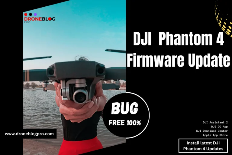 Install DJI Phantom 4 Firmware Update [New Features-2024]